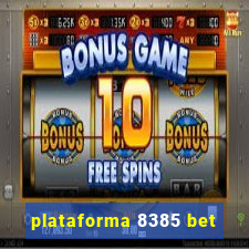 plataforma 8385 bet